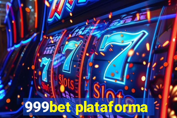 999bet plataforma